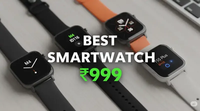 News2Tech – News, Games, Anime, Trending Bytes | Best Smartwatch Under ₹1,000 in India (2025) – Top Budget Picks You Can Buy