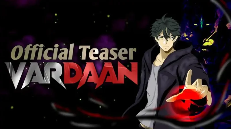 News2Tech – News, Games, Anime, Trending Bytes | Vardaan Anime Review: Scam or India’s First True Dark Fantasy?